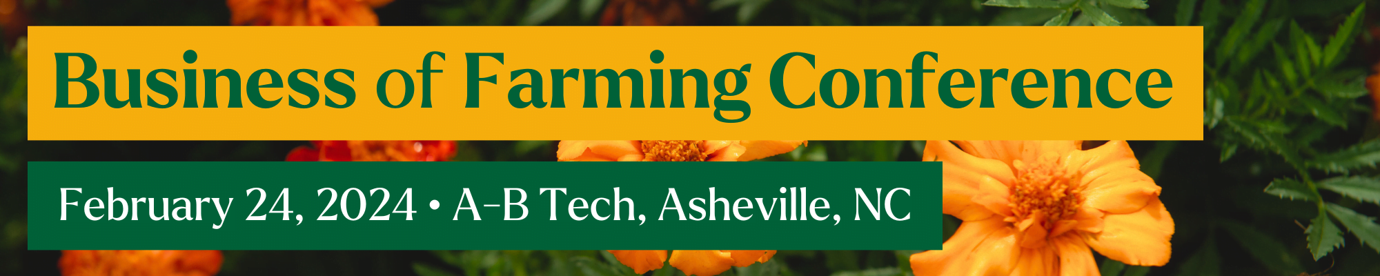 ASAP's Business of Farming Conference, Feb. 24, 2024, at A-B Tech in Asheville, NC